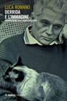 Derrida e l’immagine - Luca Romano - 9791222318400