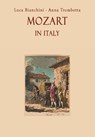 Mozart in Italy - Luca Bianchini Anna Trombetta - 9791222782720