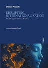 Disrupting Internationalization - Emiliano Finocchi - 9791222980492