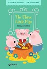 The three little pigs - Fratelli Grimm ; Margherita Giromini - 9791223203002