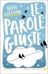 Le parole giuste - Silvia Vecchini - 9791223208281