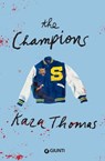 The Champions (edizione italiana) - Kara Thomas - 9791223209738