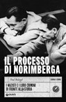 Il processo di Norimberga - Paul Roland - 9791223232248