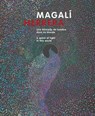 Magalí Herrera: A Spark of Light in This World - Pascale Jeanneret - 9791254600092