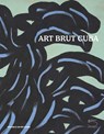 Art Brut Cuba - Derbis Campos - 9791254600726