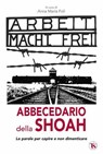 Abbecedario della Shoah - Anna Maria Foli - 9791254713587
