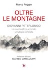Oltre le montagne - Marco Reggio - 9791254714430