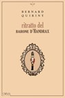 Ritratto del barone d'Handrax - Bernard Quiriny - 9791254760376