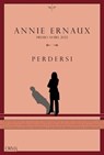 Perdersi - Annie Ernaux - 9791254760703