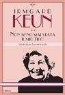 Non sono mai stata il mio tipo - Irmgard Keun - 9791254760802