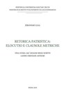 Retorica patristica: elocutio e clausole metriche - Jerónimo Leal - 9791254822586