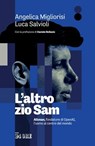 L'altro zio Sam - Angelica Migliorisi ; Luca Salvioli - 9791254844144