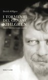 I tormenti del giovane Kihlgren - Daniele Kihlgren - 9791254947968