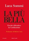 La più bella - Luca Sommi ; Michele Ainis - 9791254948552