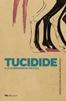 Tucidide e la storiografia politica - Renzo Tosi ; AA.VV. - 9791255013419