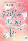Scritto da me e te - Tillie Cole - 9791255171782