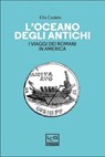 L'oceano degli antichi - Elio Cadelo - 9791255210054