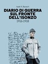 Diario di guerra sul fronte dell'Isonzo - Isaak A. Barasch - 9791255211600