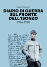 Diario di guerra sul fronte dell'Isonzo - Isaak A. Barasch - 9791255211600