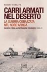 Carri armati nel deserto - Robert Forczyk - 9791255212935