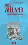 Rose Valland: Monuments woman - Franca Pellizzari - 9791255271444