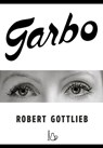 Garbo - Robert Gottlieb - 9791255331124