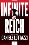 Infinite Reich. Una parodia - Daniele Luttazzi - 9791255430070