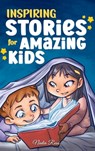 Inspiring Stories for Amazing Kids - Nadia Ross ; Special Art Stories - 9791255530916