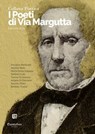 Collana Poetica I Poeti di Via Margutta vol. 48 - Edizione 2023 - Annalisa Benevelli ; Alberto Berti ; Marta Maria Cassata ; Stefano Cutrì ; Teresa Di Genova ; Angela Di Giovanni ; Saverio Pileci ; Barbara Tussar - 9791255585299