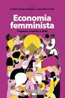 Economia femminista - Aa.Vv. ; Cristina Carrasco Bengoa ; Carme Díaz Corral - 9791255600510