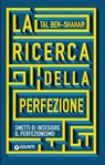 La ricerca della perfezione - Tal Ben-Shahar - 9791255740049