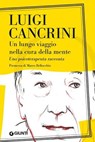 Un lungo viaggio nella cura della mente - Luigi Cancrini - 9791255740308