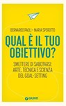 Qual è il tuo obiettivo? - Bernardo Paoli ; Maria Sperotto - 9791255741350