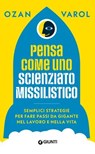Pensa come uno scienziato missilistico - Ozan Varol - 9791255741381