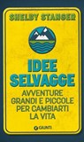 Idee selvagge - Shelby Stanger - 9791255741398