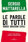 Le parole di tutti - Sergio Mattarella ; Claudio Jampaglia ; Gherardo Colombo - 9791255820710