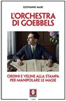 L'orchestra di Goebbels - Giovanni Mari - 9791255842675