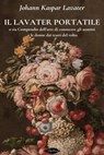 Il Lavater portatile - Johann Kaspar Lavater - 9791255930280