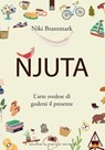 Njuta - Niki Brantmark - 9791255940838