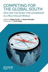 Competing for the Global South - Filippo Fasulo ; Nicola Missaglia - 9791256002924