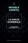 La svolta ecomediale - Michele Cometa - 9791256150410