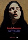 L'affascino - Manuela Maddamma - 9791256361809