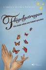 FLÜGELGETRAGEN - Carola Elvira Pickert - 9791257030384