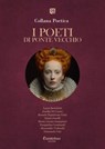 Collana Poetica I Poeti di Ponte Vecchio vol. 5 - Edizione 2025 - Laura Bertolotti ; Jessika Di Cesare ; Rosario Napoleone Faita ; Ennio Fuselli ; Maria Grazia Giampietri ; Pasqualina Lombardi ; Alessandro Tedeschi ; Emanuela Vita - 9791257052188