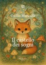 Il castello dei sogni - Cecilia Marinelli - 9791257057695