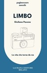 Limbo. La vita che torna da me - Giuliano Pavone - 9791257300203