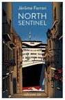 North Sentinel - Jérôme Ferrari - 9791257780302