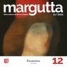 Collana Margutta 12 - Marco Monte Alloisio ; Elisa Benetti ; Fiorenzo Cangelli ; Loredana Caruso ; Federica Caviglia ; Carolina Cioffi ; - R4gno ; Angelo De Maio ; Fabiana De Martino ; Davide De Rosa ; - Radhika Rox ; - SOME ; Massimo Falegnami ; Nicole Fonseca ; - Creative ;  - 9791259504395