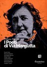 Collana Poetica I Poeti di Via Margutta vol. 1 - David Alari ; Massimo Bertini ; Giuseppe Berton ; Diego Figini ; Cecilia Marinelli ; Vincenzo Pata ; Richard Reintar ; Angela Trausi - 9791259504999