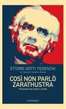 Così non parlò Zarathustra - Ettore Gotti Tedeschi - 9791259622488